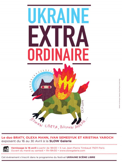 Affiche de l'exposition "Ukraine extra ordinaire" de Braty, Olexa Mann, Ivan Semsyuk et Kristina Yaroch