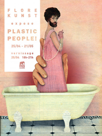Affiche de l'exposition "Plastic people !" de Flore Kunst