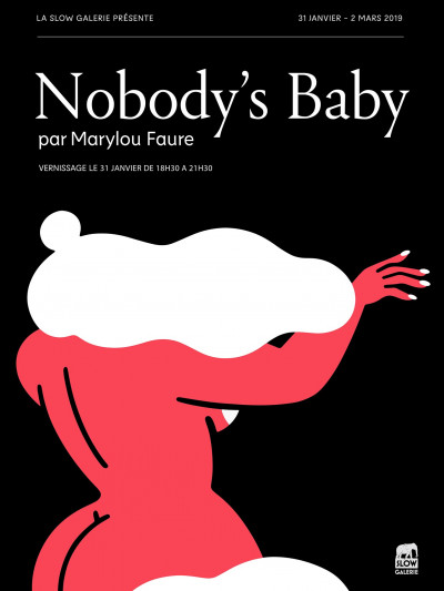 Affiche de l'exposition "Nobody's Baby" de Marylou Faure