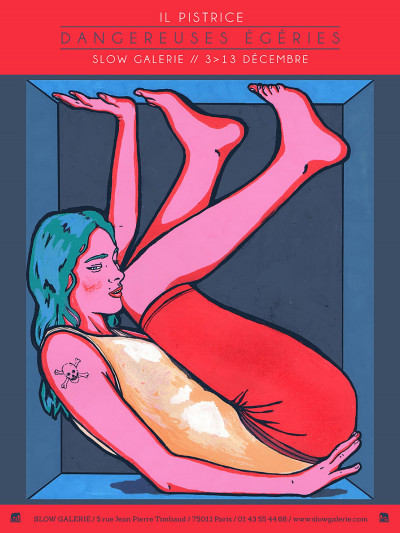 Affiche de l'exposition "Dangereuses égéries" par IL Pristice