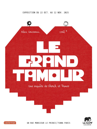 Affiche de l'exposition "Le grand Tamour" par CSIL