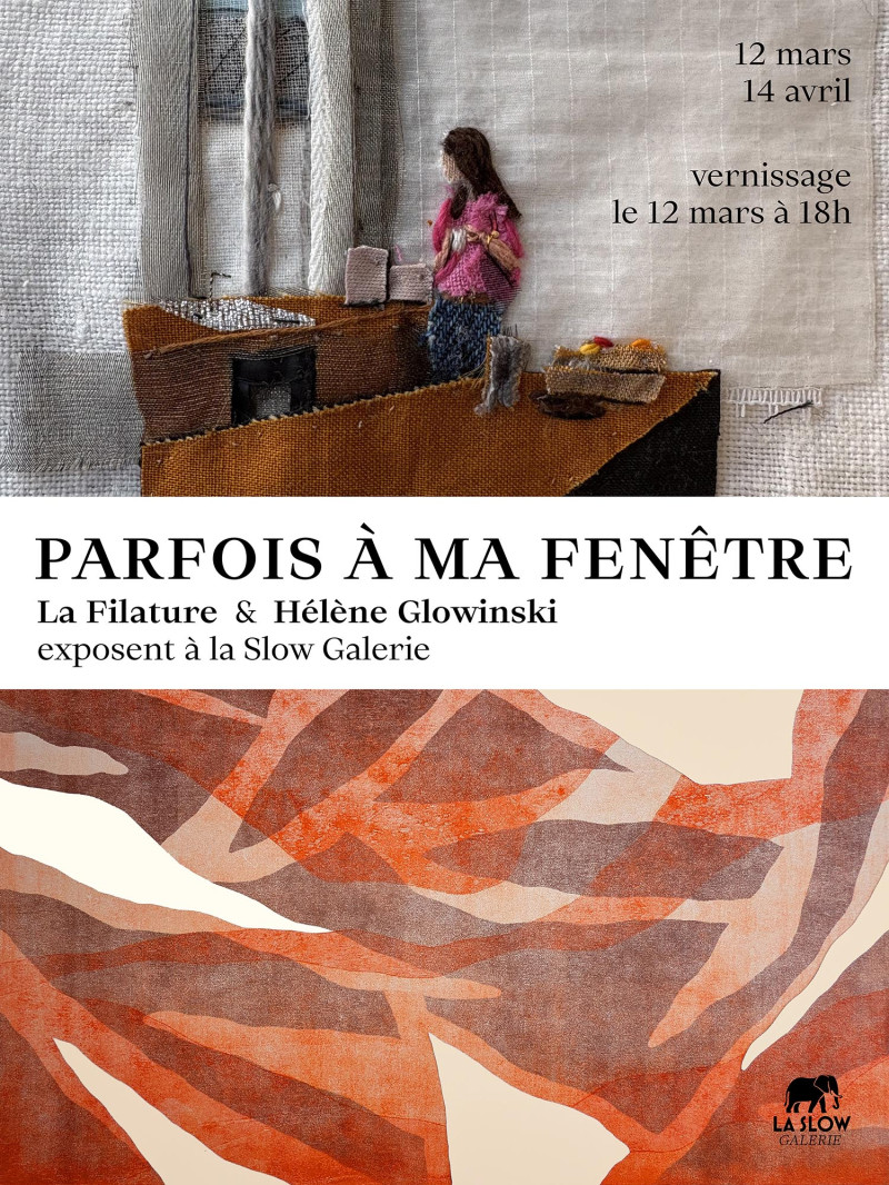 Affiche de l'exposition "Parfois à ma fenêtre" par La Filature & Hélène Glowinski