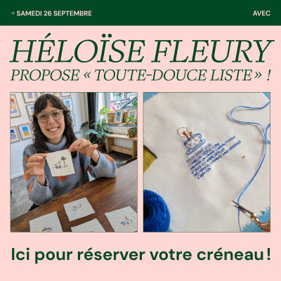 ATELIER BRODERIE "Toute-douce liste" avec Héloïse Fleury