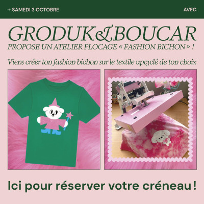 ATELIER FASHION BICHON avec les Groduk&Boucar