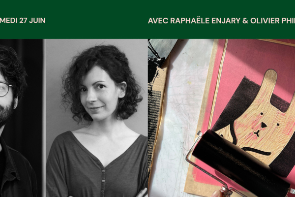 ATELIER "Gravure sur bois" avec Raphaële Enjary & Olivier Philipponneau